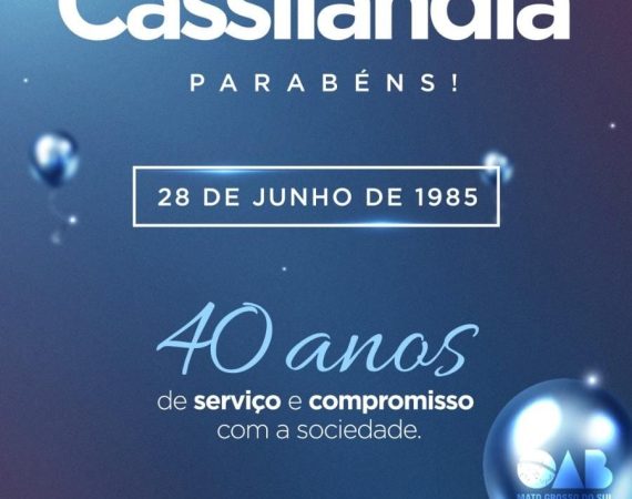 Subseção de Cassilândia completa 40 anos de defesa ao cidadão