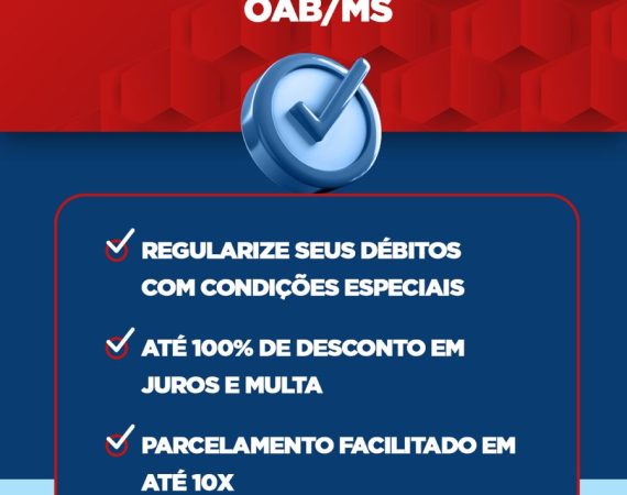 Campanha de Recuperação de Créditos entra na reta final na OAB/MS