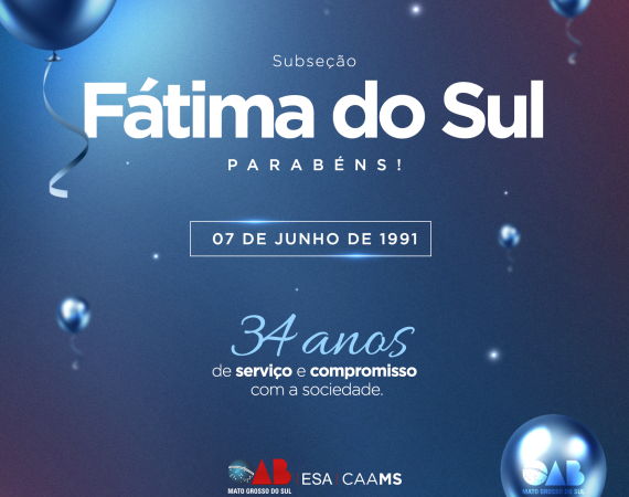 Aniversário: Subseção de Fátima do Sul completa 34 anos