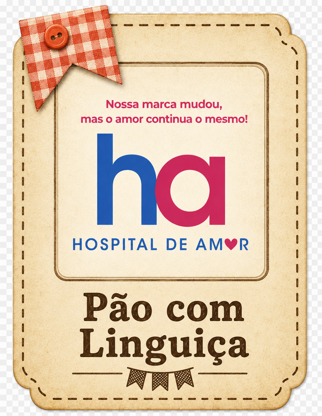 Hospital do Amor - Pão com Linguiça