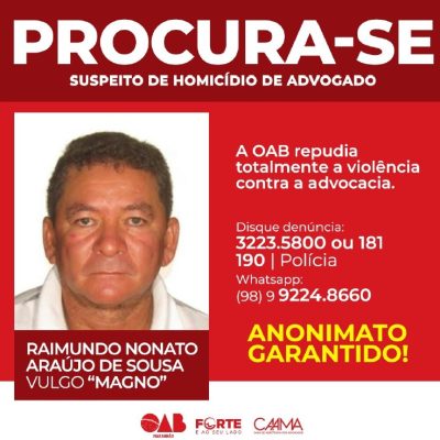 Campanha nacional reforça busca por suspeito de mandar matar advogado no Maranhão